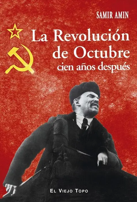 La Revolucion de Octubre Cien Años Despues