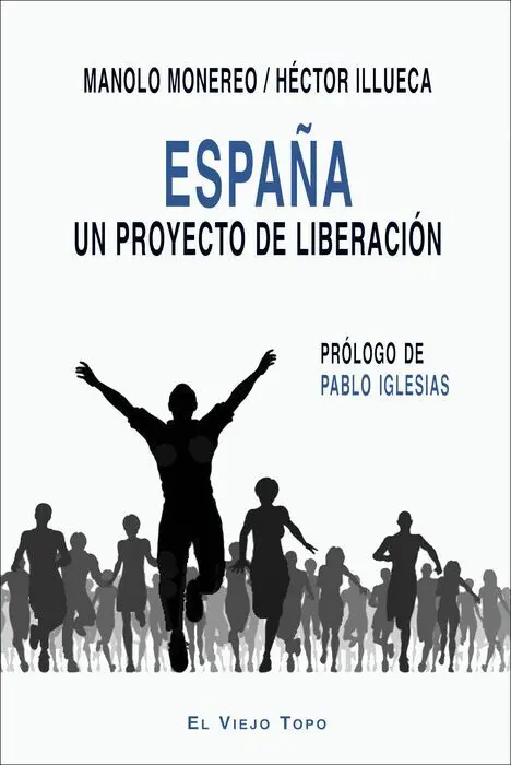 España. Un Proyecto de Liberacion
