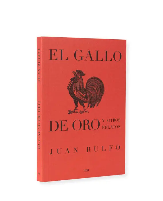 El Gallo de Oro y Otros Relatos