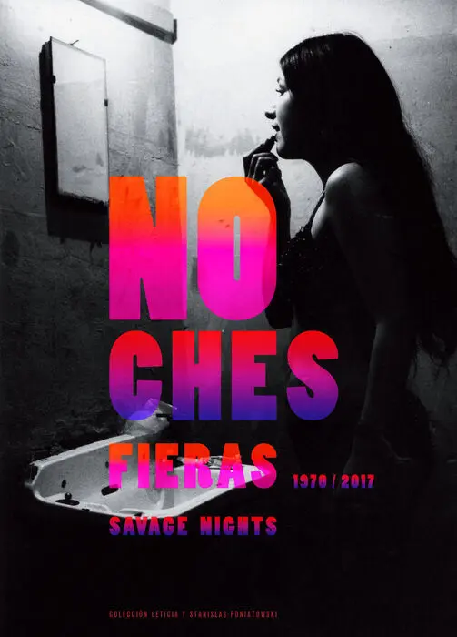 Noches Fieras 1970-2017