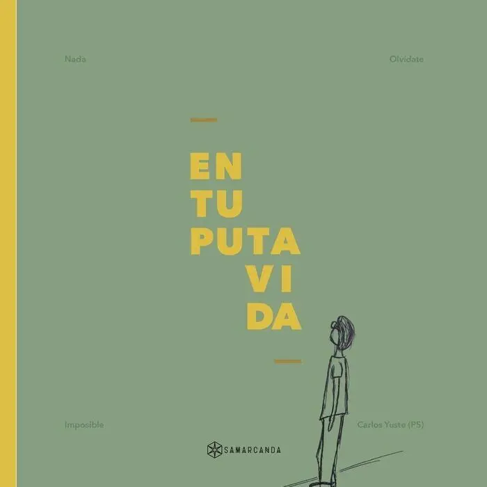 En tu Puta Vida