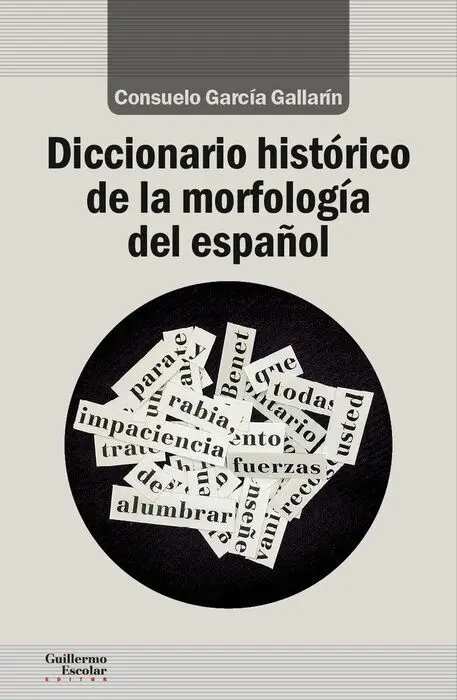 Diccionario Histã?³Rico de la Morfologã?Âa del Espaã?±Ol