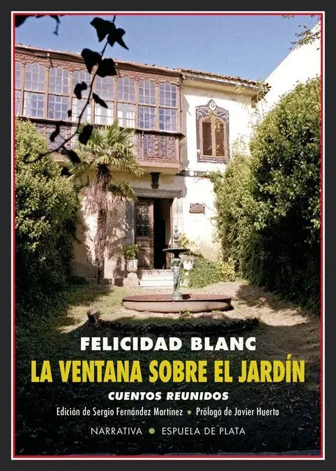 La Ventana Sobre el Jardín. Cuentos Reunidos