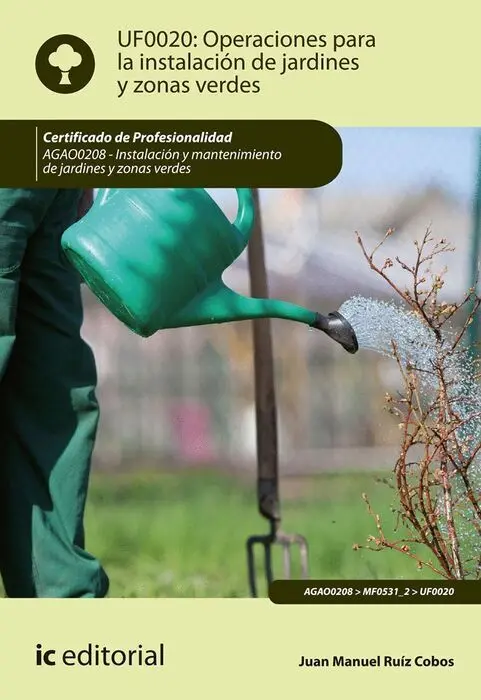 Uf0020 Operaciones para la Instalación de Jardines y...