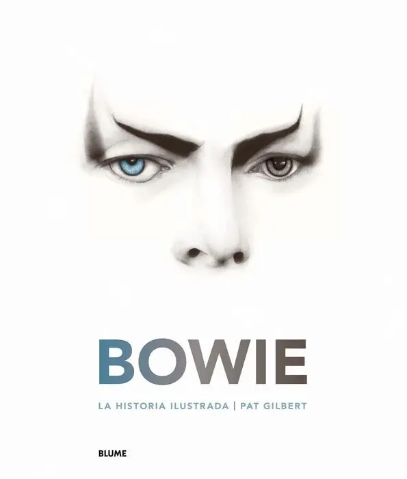 Bowie. La Historia Ilustrada