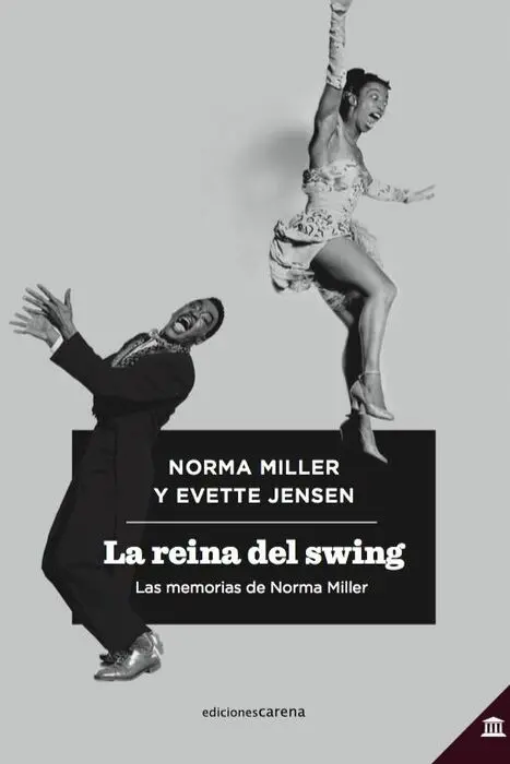 La Reina del Swing. Las Memorias de Norma Miller
