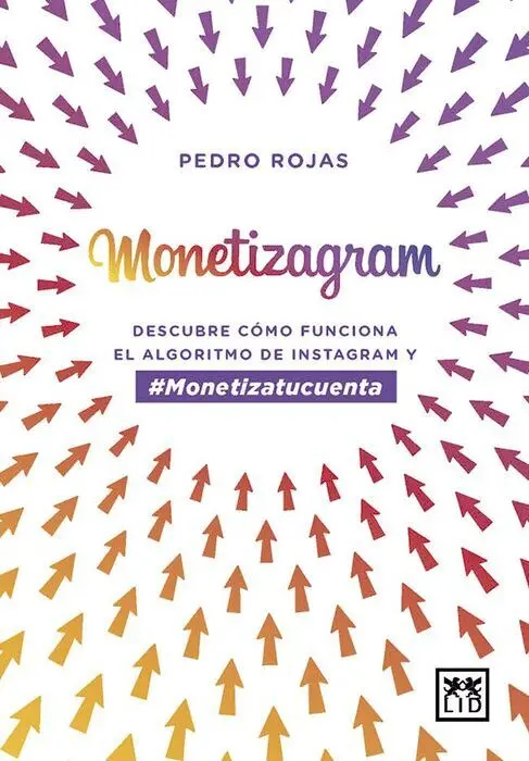 Monetizagram. Descubre Como Funciona el Algoritmo de Instagram y Monetizatucuenta