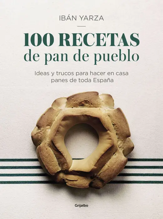 100 Recetas de Pan de Pueblo