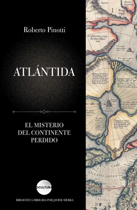 Atlantida. El Misterio del Continente Perdido