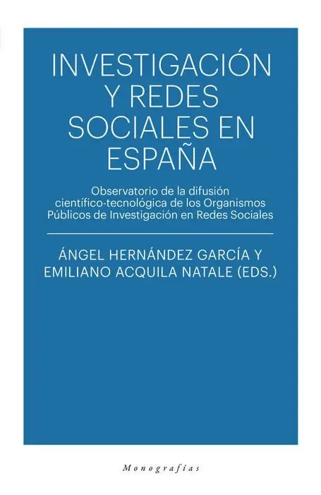 Investigación y Redes Sociales en España