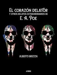 El Corazón Delator y Otros Relatos Extraordinarios de e. A. Poe