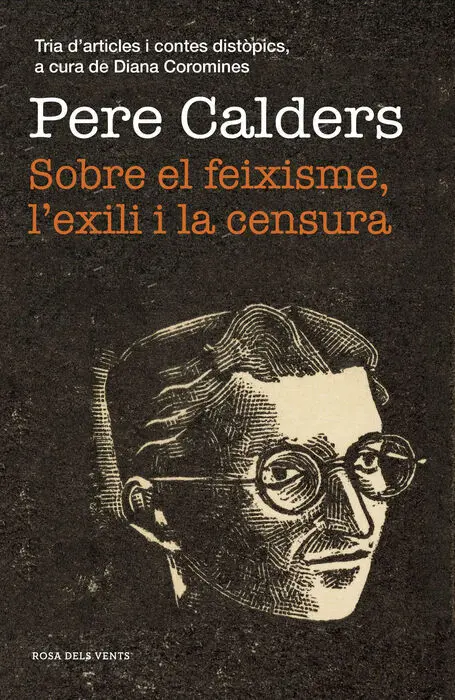 Sobre el Feixisme, L'exili I la Censura