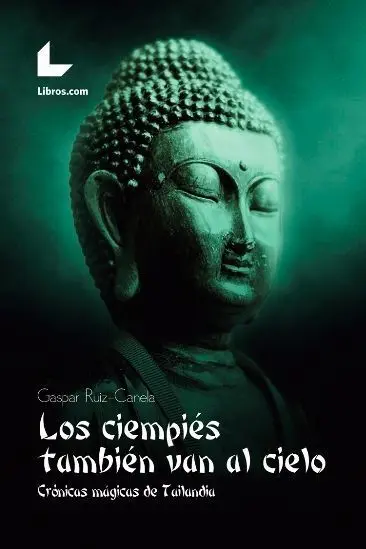 Los Ciempiés También Van Al Cielo