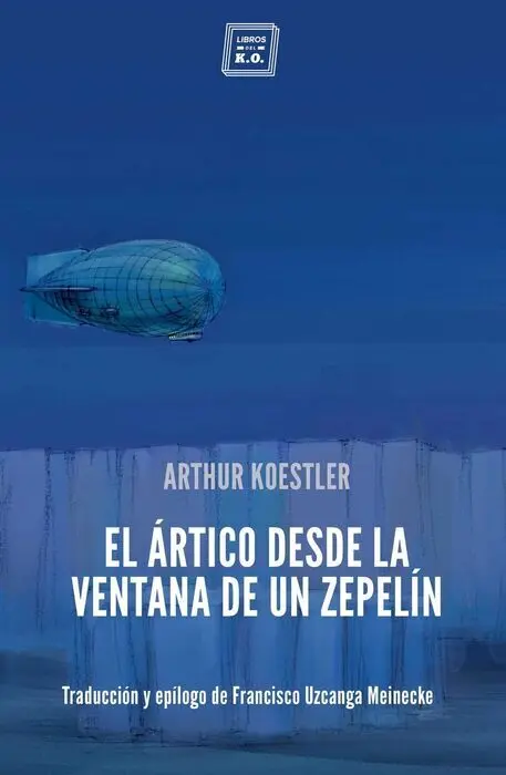 El Ártico Desde la Ventana de un Zepelin
