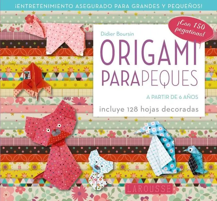 Origami para Peques. A Partir de 6 Años