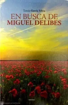 En Busca de Miguel Delibes