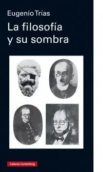 La Filosofía y Su Sombra