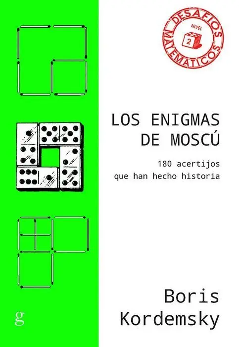 Los Enigmas de Moscú. 180 Acertijos que Han Hecho Historia