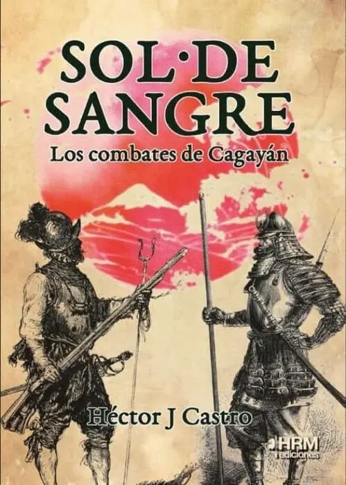 Sol de Sangre. Los Combates de Cagayan