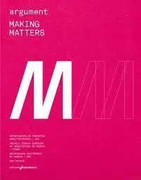 Argument 3: Making Matters