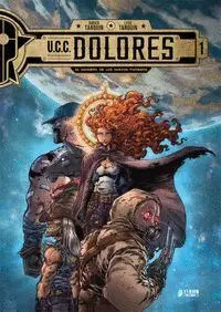 U. c. c. Dolores 01. El Sendero de los Nuevos Pioneros