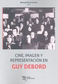 Cine Imagen y Representacion en Guy Debord