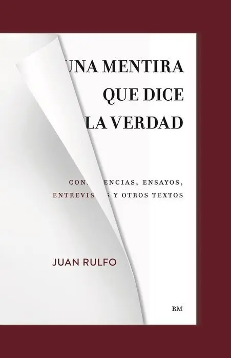 Una Mentira que Dice la Verdad