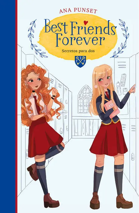 Best Friends Forever/ 2: Secretos para Dos