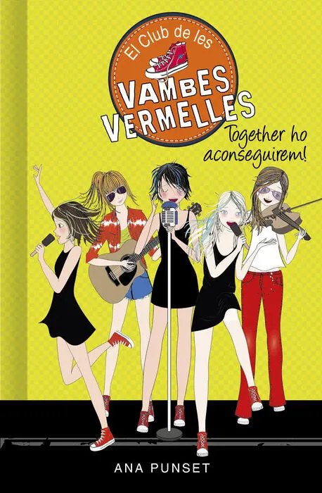 Together Ho Aconseguirem! (Sèrie el Club de les Vambes Vermelles 18)