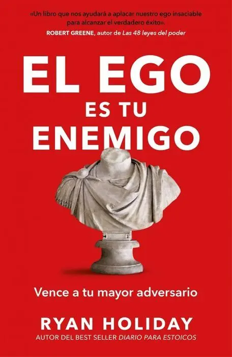El Ego Es tu Enemigo
