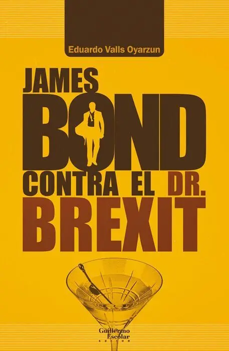 James Bond Contra el Dr. Brexit