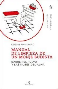 Manual de Limpieza de un Monje Budista. Barrer el Polvo y las Nubes del Alma