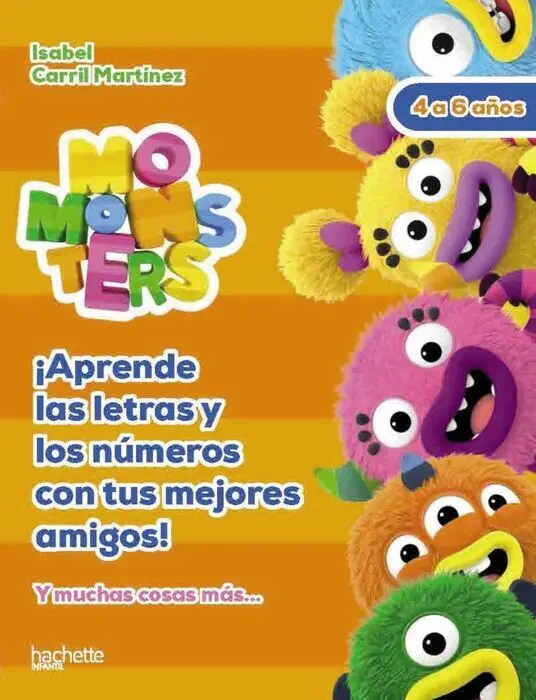 Momonsters 4-6Años ¡Aprende las Letras y los Números con Tus Mejores Amigos! 4-6 Años