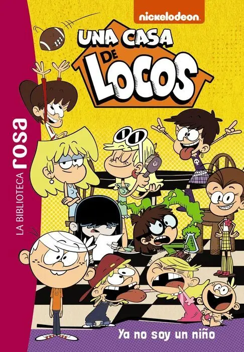 Ya no Soy un Niño -La Biblioteca Rosa. Una Casa de Locos, 3.