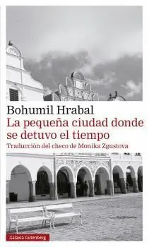 La Pequeña Ciudad Donde se Detuvo el Tiempo- Rústica