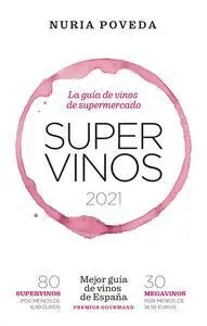 Supervinos 2021. La Guia de Vinos de Supermercado