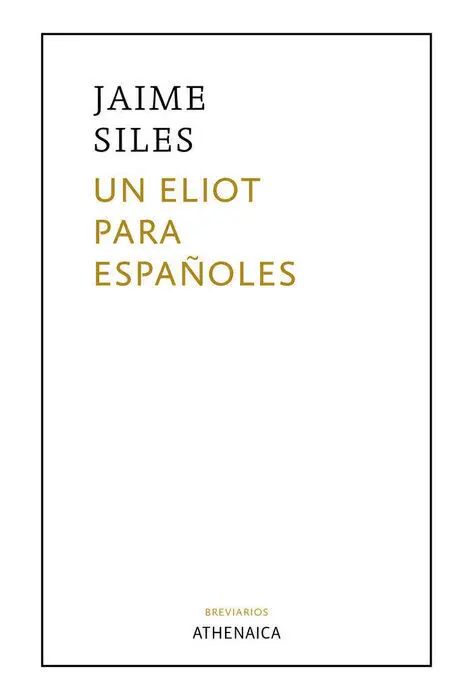 Un Eliot para Espaã±Oles