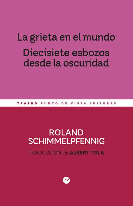 La Grieta en el Mundo Diecisite Esbozos Desde la Oscuridad
