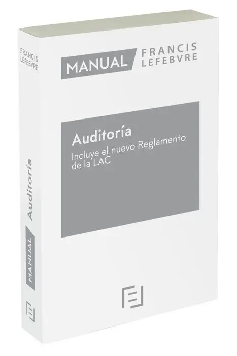 Manual de Auditoría Incluye el Nuevo Reglamento de la Lac 2021