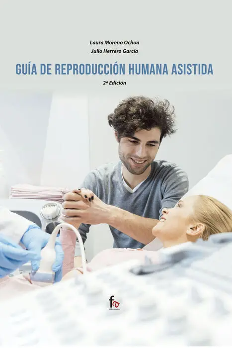Guia de Reproduccion Humana Asistida -2ª Edicion