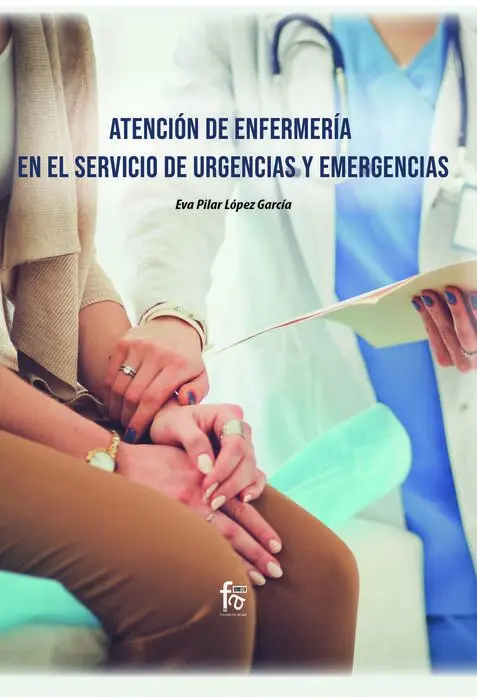 Atención de Enfermería en el Servicio de Urgencias y Emergencias