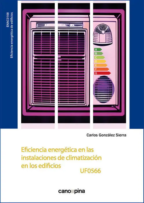 Eficiencia Energetica en las Instalaciones de Climatizacion en los Edificios Uf0