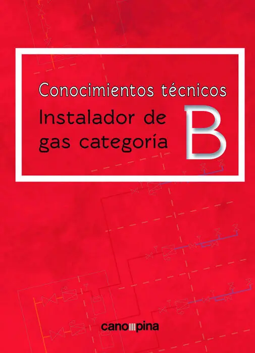 Conocimientos Tecnicos para Instalador de Gas Categoria B