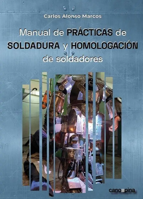 Manual de Practicas de Soldadura y Homologacion de Soldadores
