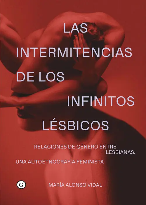 Las Intermitencias de los Infinitos Lesbicos