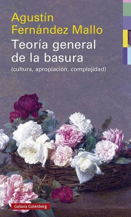 Teoría General de la Basura- Rústega
