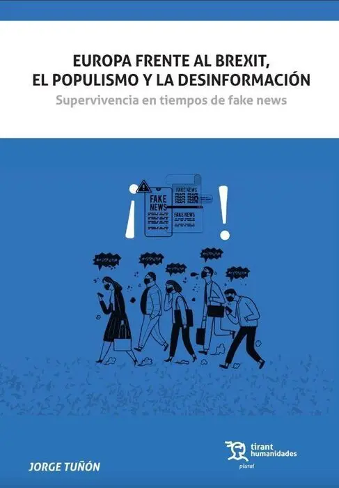 Europa Frente Al Brexit, el Populismo y la Desinformación