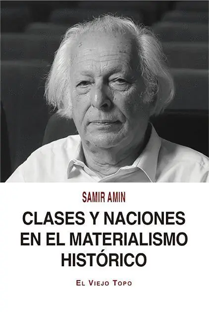 Clases y Naciones en el Materialismo Histã?³Rico