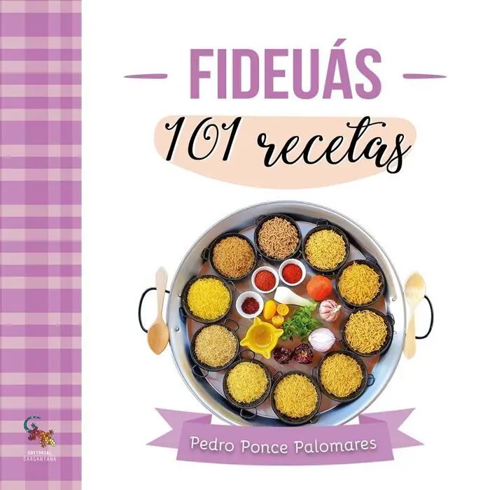 Fideuas. 101 Recetas