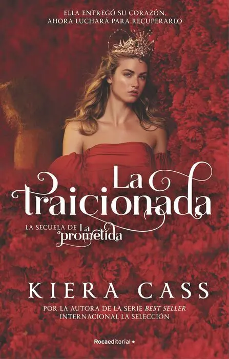 La Traicionada. La Secuela de la Prometida